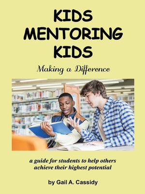 cover image of Kids Mentoring Kids